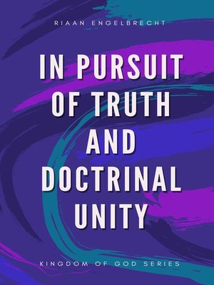 cover image of In Pursuit of Truth and Doctrinal Unity